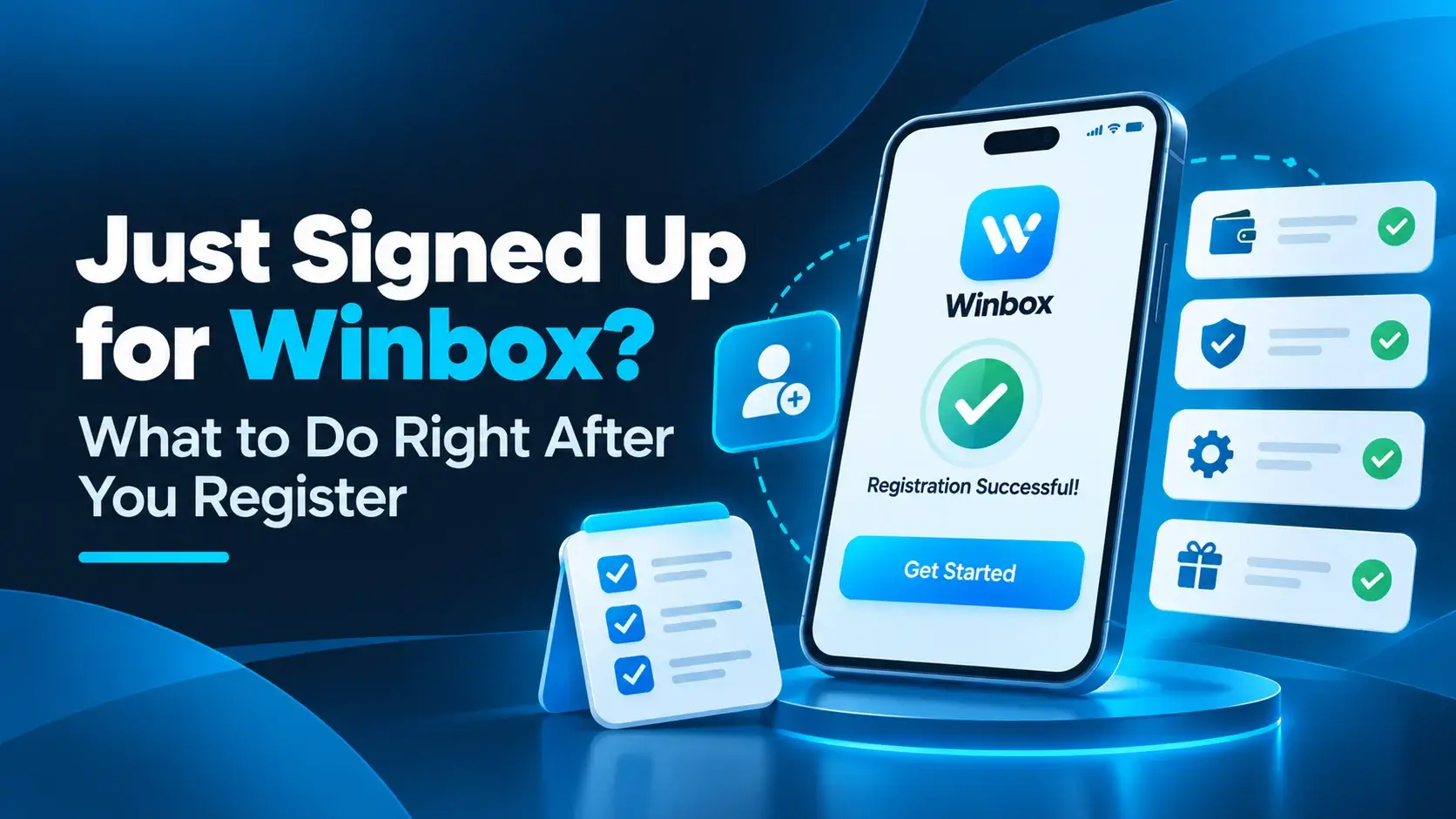 Senarai Semak Pendaftaran Winbox: Apa Yang Perlu Disediakan Sebelum Mendaftar